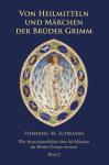 Henning M. Schramm: Von Heilmitteln und Märchen der Gebrüder Grimm  (Band 2)